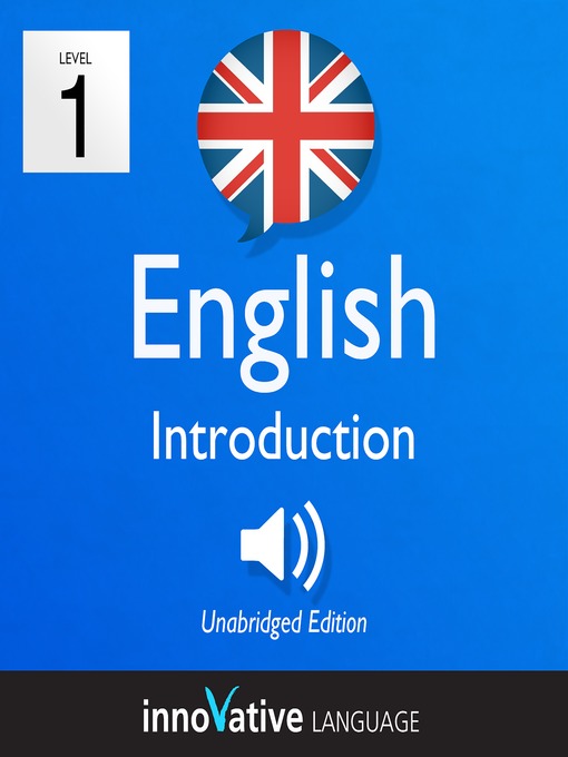 Title details for Learn British English: Level 1: Introduction to British English, Volume 1 by Innovative Language Learning - Wait list